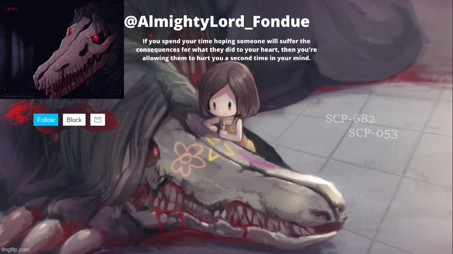 Requested by Child_Corpse. im still working on the others this one was first | image tagged in fondue 682 template | made w/ Imgflip meme maker