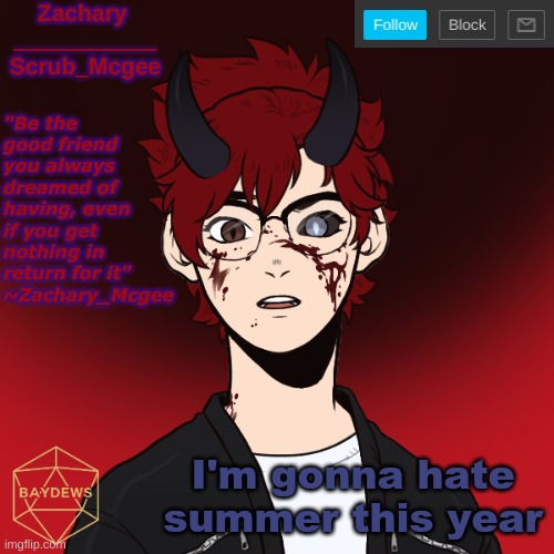 It's gonna be long, boring and lonely | I'm gonna hate summer this year | image tagged in the scrub temp | made w/ Imgflip meme maker