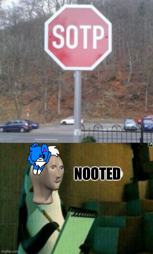 Noted |  NOOTED | image tagged in sotp,noted,meme man | made w/ Imgflip meme maker