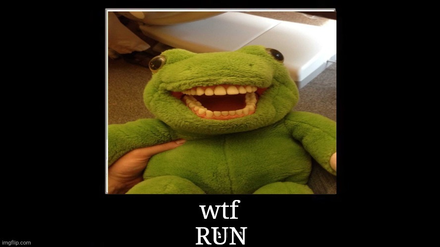 JUST RUN | RUN | image tagged in run,wtf,cursed image | made w/ Imgflip meme maker