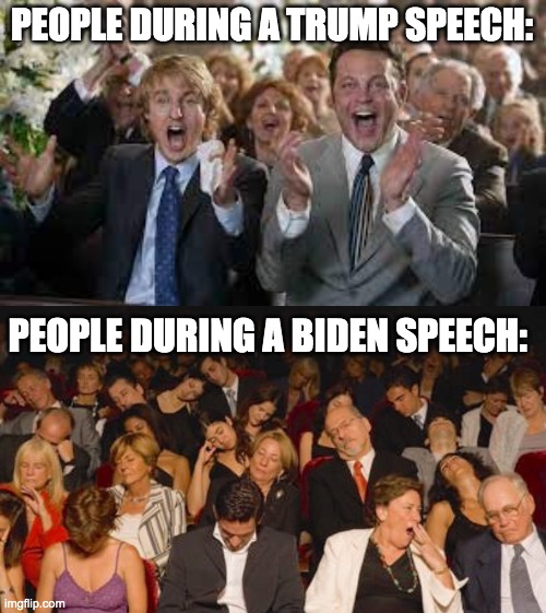 Trump vs Biden number 2 | PEOPLE DURING A TRUMP SPEECH:; PEOPLE DURING A BIDEN SPEECH: | image tagged in speech,trump vs biden | made w/ Imgflip meme maker