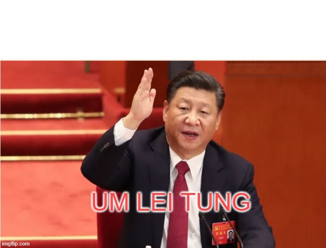 UM LEI TUNG | made w/ Imgflip meme maker