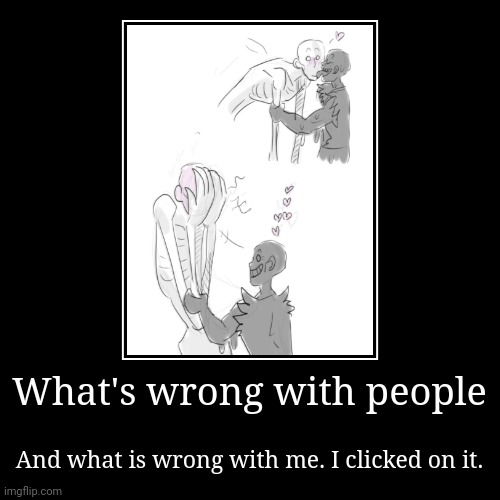 image tagged in funny,demotivationals | made w/ Imgflip demotivational maker