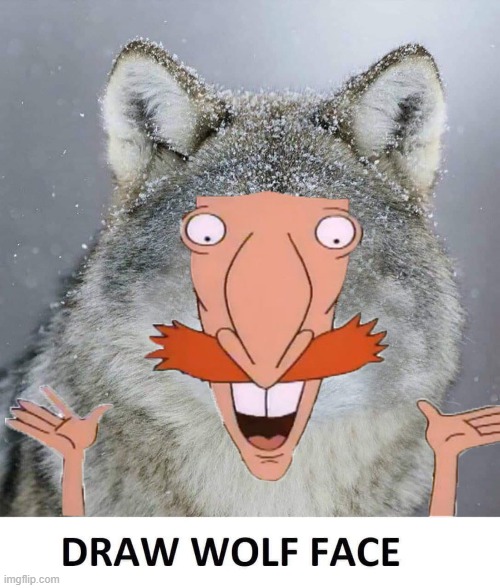 image tagged in wolf,art challenge,nigel thornberry | made w/ Imgflip meme maker