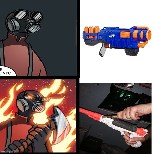 tf2 pyro mad | image tagged in tf2 pyro mad | made w/ Imgflip meme maker