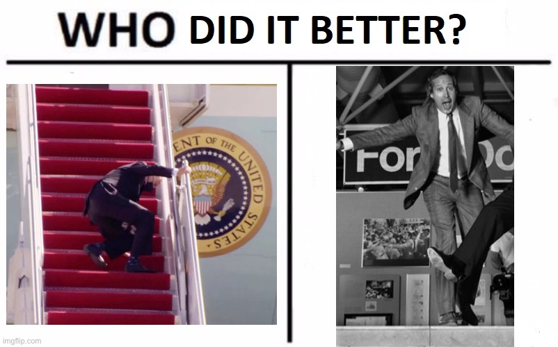 The fall guys | image tagged in who did it better,joe biden,chevy chase | made w/ Imgflip meme maker