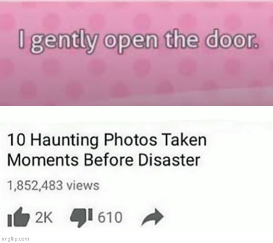 OH SHE DED!! | image tagged in ten haunting photos taken moments before disaster,doki doki literature club,i gently open the door | made w/ Imgflip meme maker