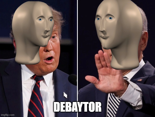 Biden Trump debate | DEBAYTOR | image tagged in biden trump debate | made w/ Imgflip meme maker