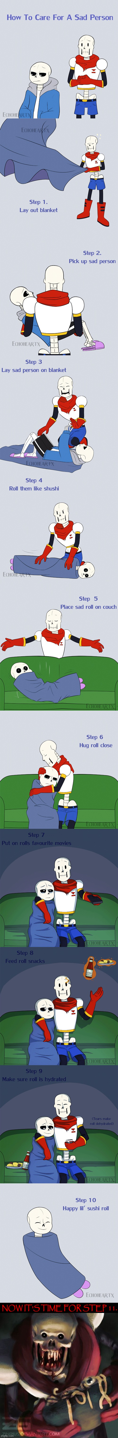 Papyrus's guide to make a sad person happy. | image tagged in funny memes,funny,cursed,undertale,memes | made w/ Imgflip meme maker
