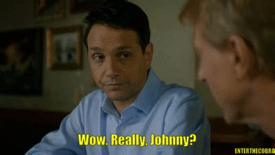 Really johnny? Blank Meme Template