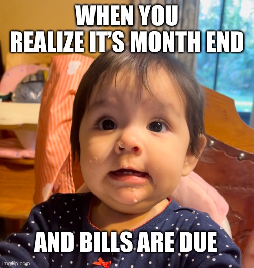 When bills are due - Imgflip