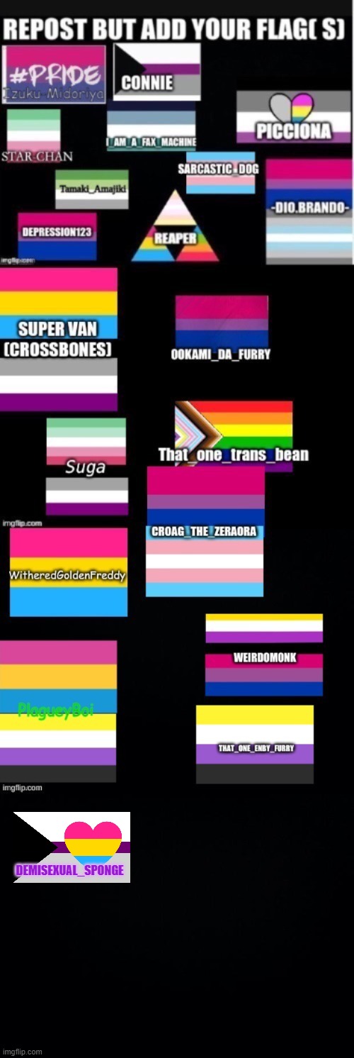 Huzzah | DEMISEXUAL_SPONGE | image tagged in black background,lgbt,lgbtq,repost with your flag | made w/ Imgflip meme maker