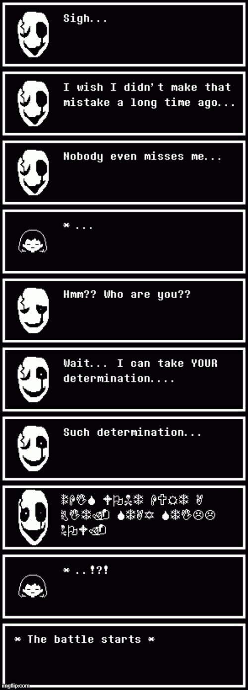 gaster | image tagged in gaster | made w/ Imgflip meme maker