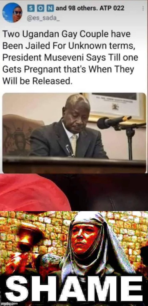 Troll of the Day: Ugandan President (for life) Yoweri Museveni. | image tagged in shame bell - game of thrones deep fried 3 | made w/ Imgflip meme maker