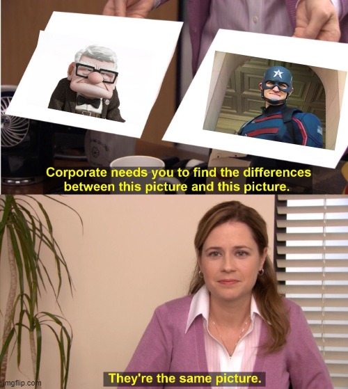 They're The Same Picture | image tagged in memes,they're the same picture | made w/ Imgflip meme maker