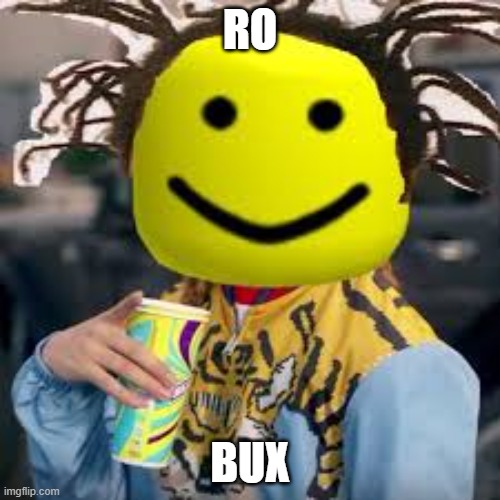 96 | RO; BUX | image tagged in memes | made w/ Imgflip meme maker