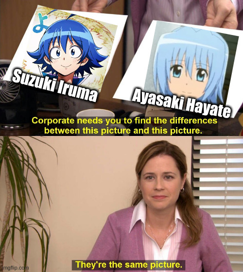 Poor Children with Bastard parents | Suzuki Iruma; Ayasaki Hayate | image tagged in they are the same picture,anime,DemonSchoolIrumakun | made w/ Imgflip meme maker