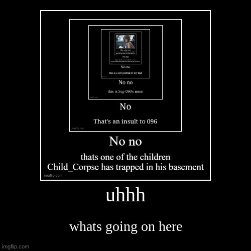 image tagged in funny,demotivationals | made w/ Imgflip demotivational maker