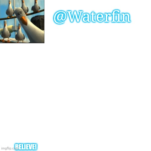 Waterfins Template Blank Meme Template
