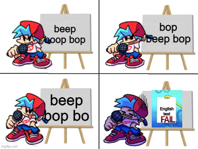 the bf's plan | bop beep bop; beep boop bop; beep bop bo; English test | image tagged in the bf's plan | made w/ Imgflip meme maker