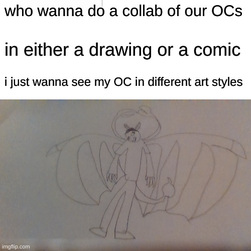 Im curious to see how my OC is drawn by you guys | who wanna do a collab of our OCs; in either a drawing or a comic; i just wanna see my OC in different art styles | image tagged in so basically im monki | made w/ Imgflip meme maker