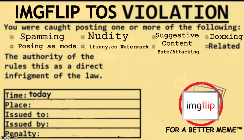 High Quality IMGFLIP TOS VIOLATION Blank Meme Template