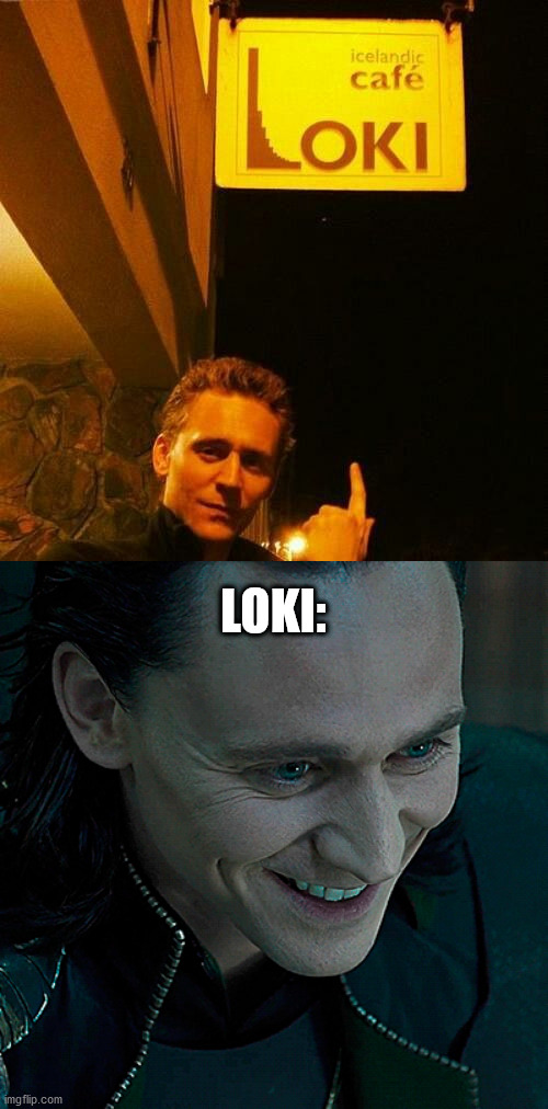 Would he eat there? | LOKI: | image tagged in loki,tom hiddleston | made w/ Imgflip meme maker