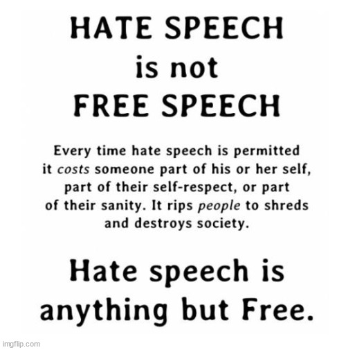 Stop Hate Speech | image tagged in hate speech | made w/ Imgflip meme maker