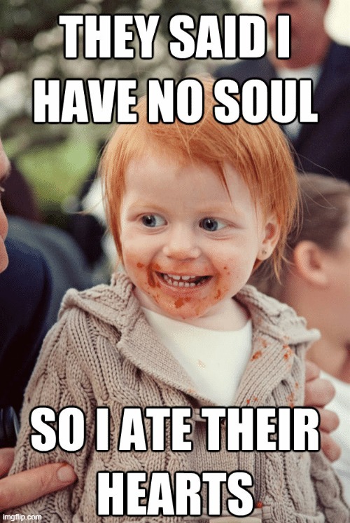 That's not Spaghetti Sauce on her Face | image tagged in vince vance,redheads,gingers,memes,blue eyes,baby girl | made w/ Imgflip meme maker