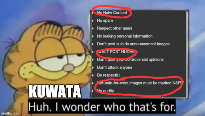 Garfield wonders | KUWATA | image tagged in garfield wonders | made w/ Imgflip meme maker