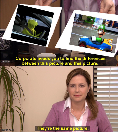 both green, made-up characters that stare at you while driving | image tagged in memes,they're the same picture,luigi death stare,kermit driving | made w/ Imgflip meme maker