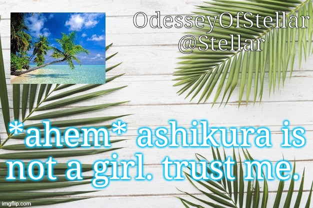 palms | *ahem* ashikura is not a girl. trust me. | image tagged in palms | made w/ Imgflip meme maker