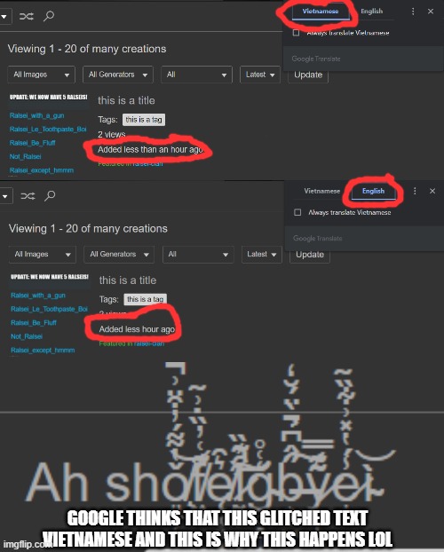 Random discovery | GOOGLE THINKS THAT THIS GLITCHED TEXT VIETNAMESE AND THIS IS WHY THIS HAPPENS LOL | image tagged in tags,lol,idk | made w/ Imgflip meme maker