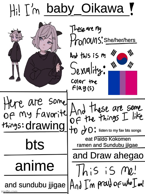 Lgbtq stream account profile | baby_Oikawa; She/her/hers; drawing; listen to my fav bts songs; bts; eat Paldo Kokomen ramen and Sundubu jjigae; and Draw ahegao; anime; and sundubu jjigae | image tagged in lgbtq stream account profile | made w/ Imgflip meme maker