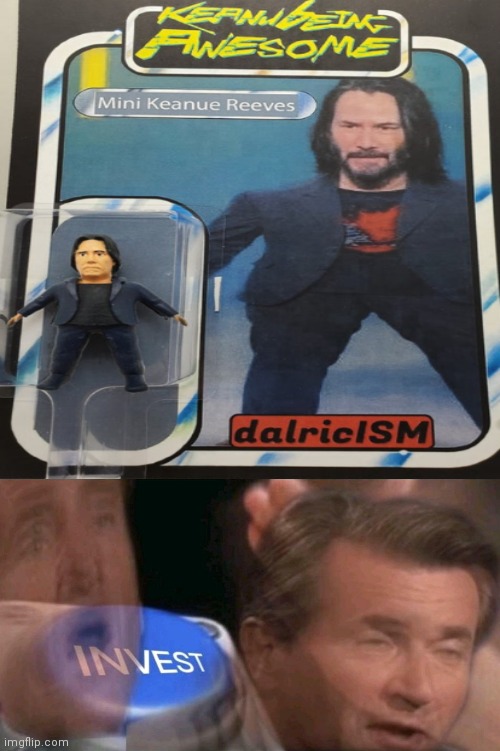 I want this action figure | image tagged in keanu reeves,tiny,invest,memes,gifs | made w/ Imgflip meme maker