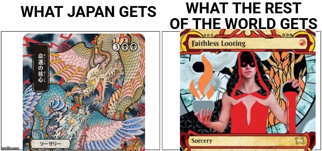 Mtg | WHAT THE REST OF THE WORLD GETS; WHAT JAPAN GETS | image tagged in memes,blank comic panel 2x1 | made w/ Imgflip meme maker