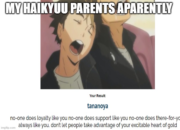 my haikyuu parent - Imgflip