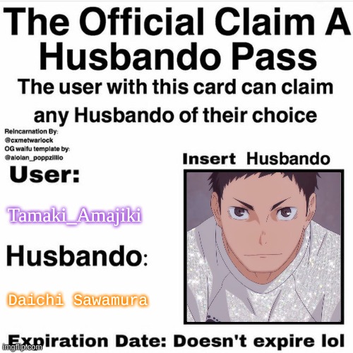 Claim Your Husbando | Tamaki_Amajiki; Daichi Sawamura | image tagged in claim your husbando | made w/ Imgflip meme maker