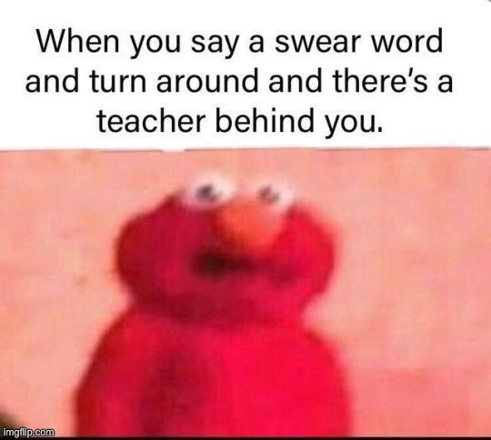 Relatable? | image tagged in elmo,relatable,fun | made w/ Imgflip meme maker