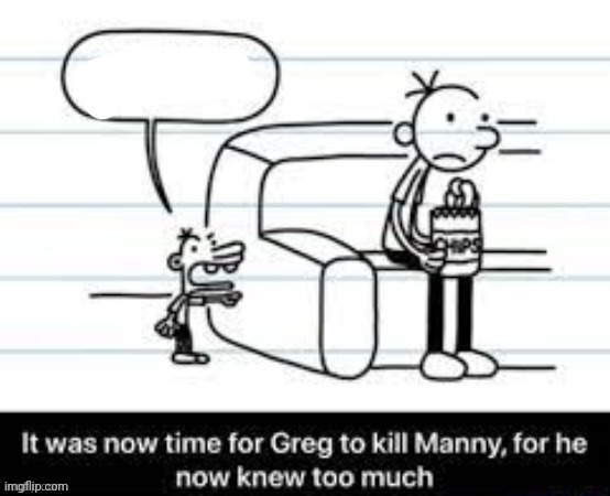 New temp | image tagged in manny knew too much,memes | made w/ Imgflip meme maker
