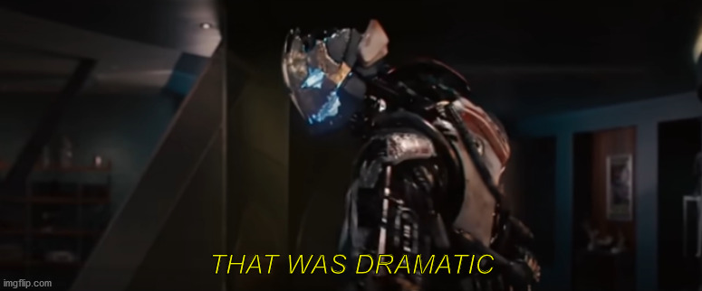 Ultron "That was dramatic" Blank Meme Template