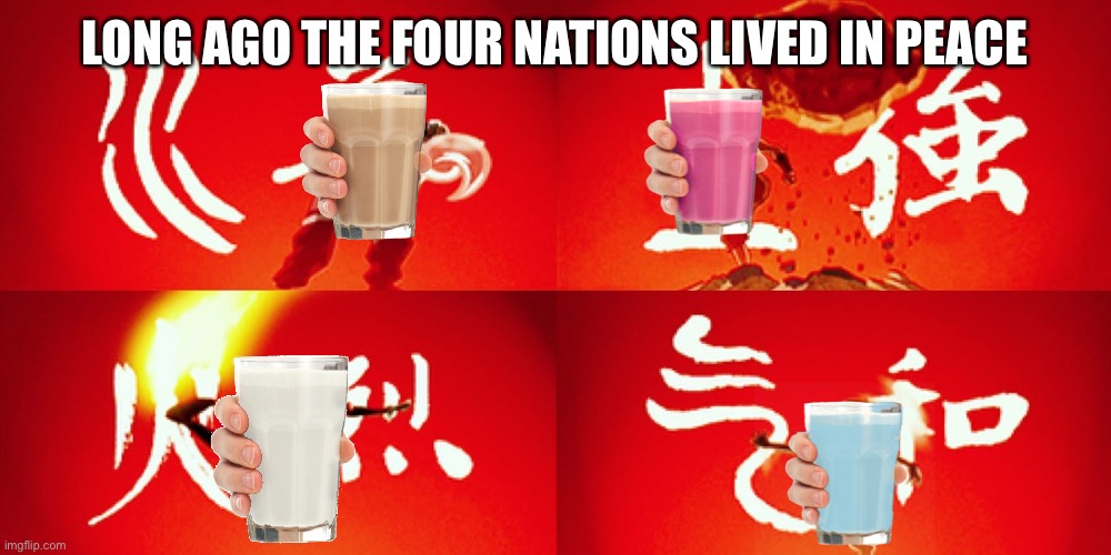 Avatar four nations | LONG AGO THE FOUR NATIONS LIVED IN PEACE | image tagged in avatar four nations | made w/ Imgflip meme maker