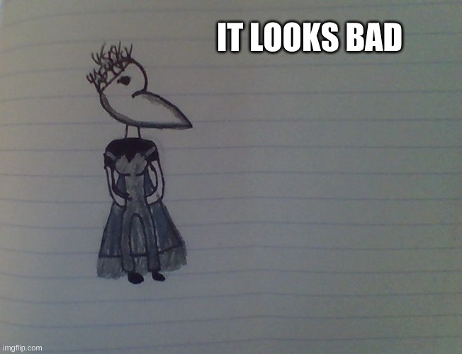 IT LOOKS BAD | made w/ Imgflip meme maker