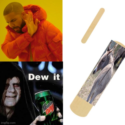Big ass popsicle stick | image tagged in drake | made w/ Imgflip meme maker