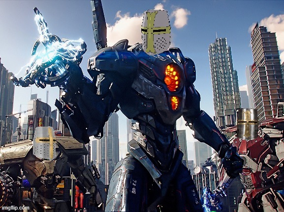crusader pacific rim robots | image tagged in crusader pacific rim robots | made w/ Imgflip meme maker