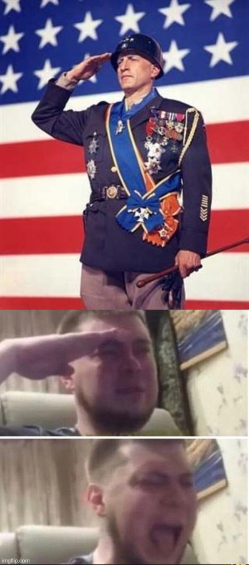 image tagged in patton salutes you,crying salute | made w/ Imgflip meme maker
