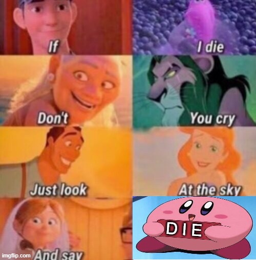 die | D I E | image tagged in if i die | made w/ Imgflip meme maker