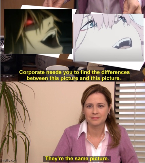 They're The Same Picture | image tagged in memes,they're the same picture | made w/ Imgflip meme maker