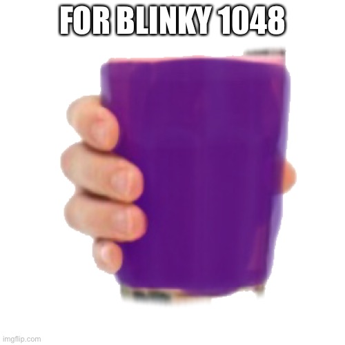 Rasberi Milk | FOR BLINKY 1048 | image tagged in rasberi milk | made w/ Imgflip meme maker