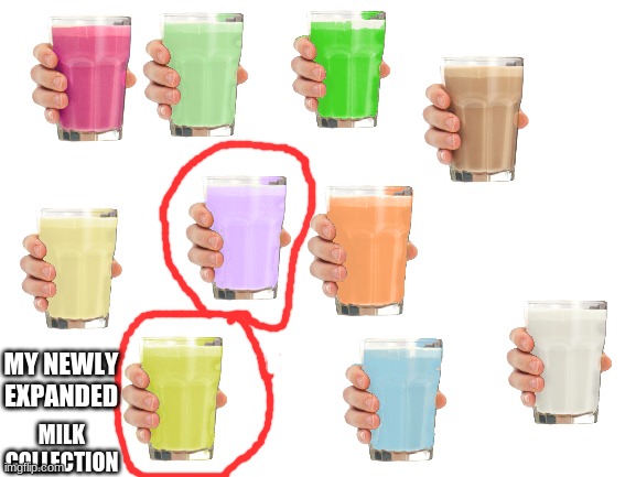 Pineapple and Grape! | MY NEWLY EXPANDED; MILK COLLECTION | image tagged in blank white template | made w/ Imgflip meme maker